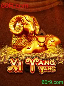 Descubra o Mundo do Jogo XiYangYang e Explore a Plataforma 60R.com